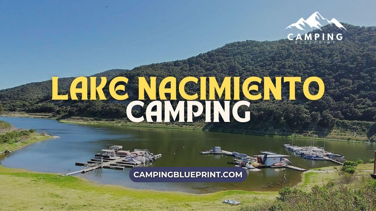 Lake Nacimiento Camping
